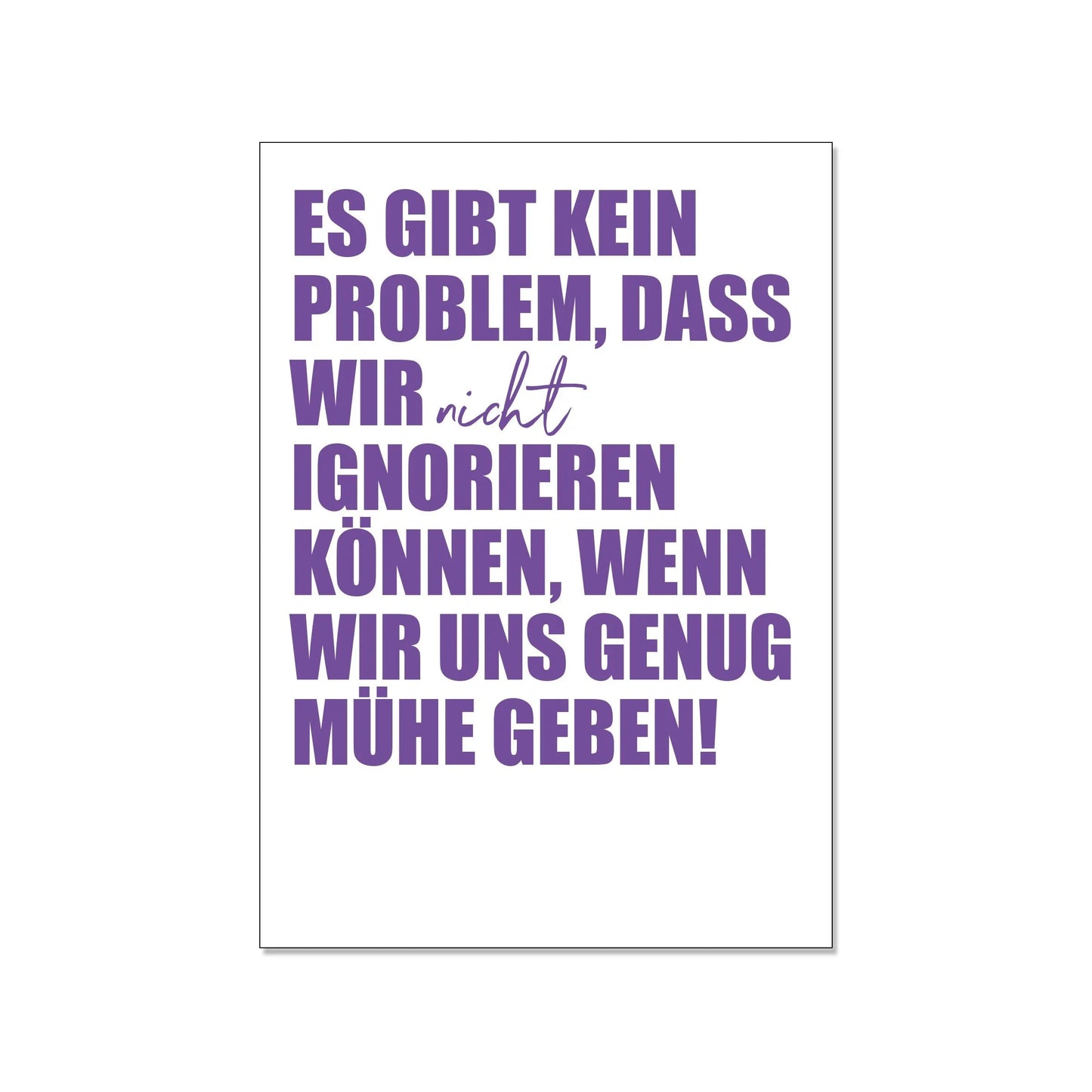 17;30 Hamburg – Postkarte hoch, es gibt kein Problem, dass wir nicht ignorieren können, wenn wir uns genug Mühe gebe