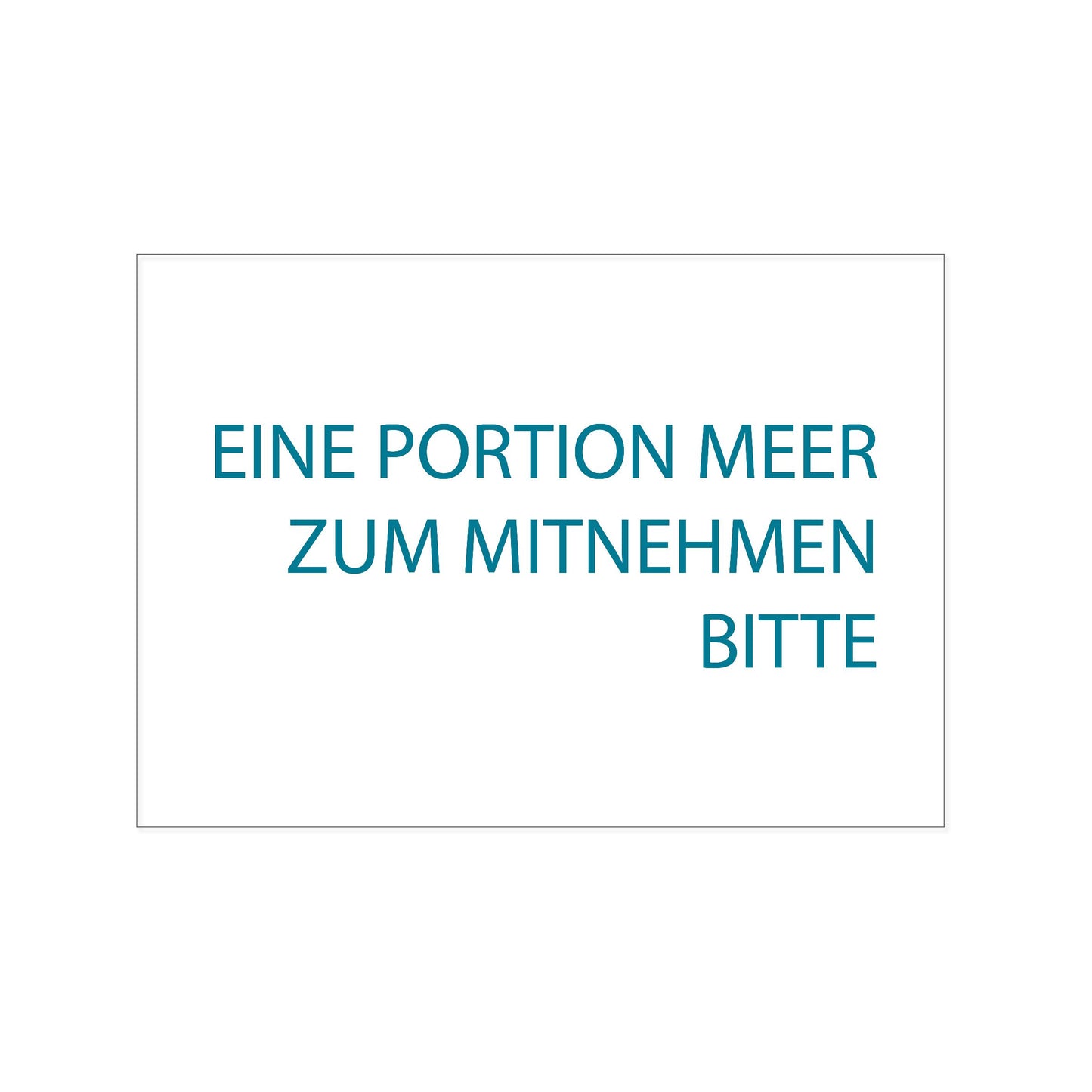 17;30 Hamburg Postkarte quer, Eine Portion Meer zum Mitnehmen bitte blau