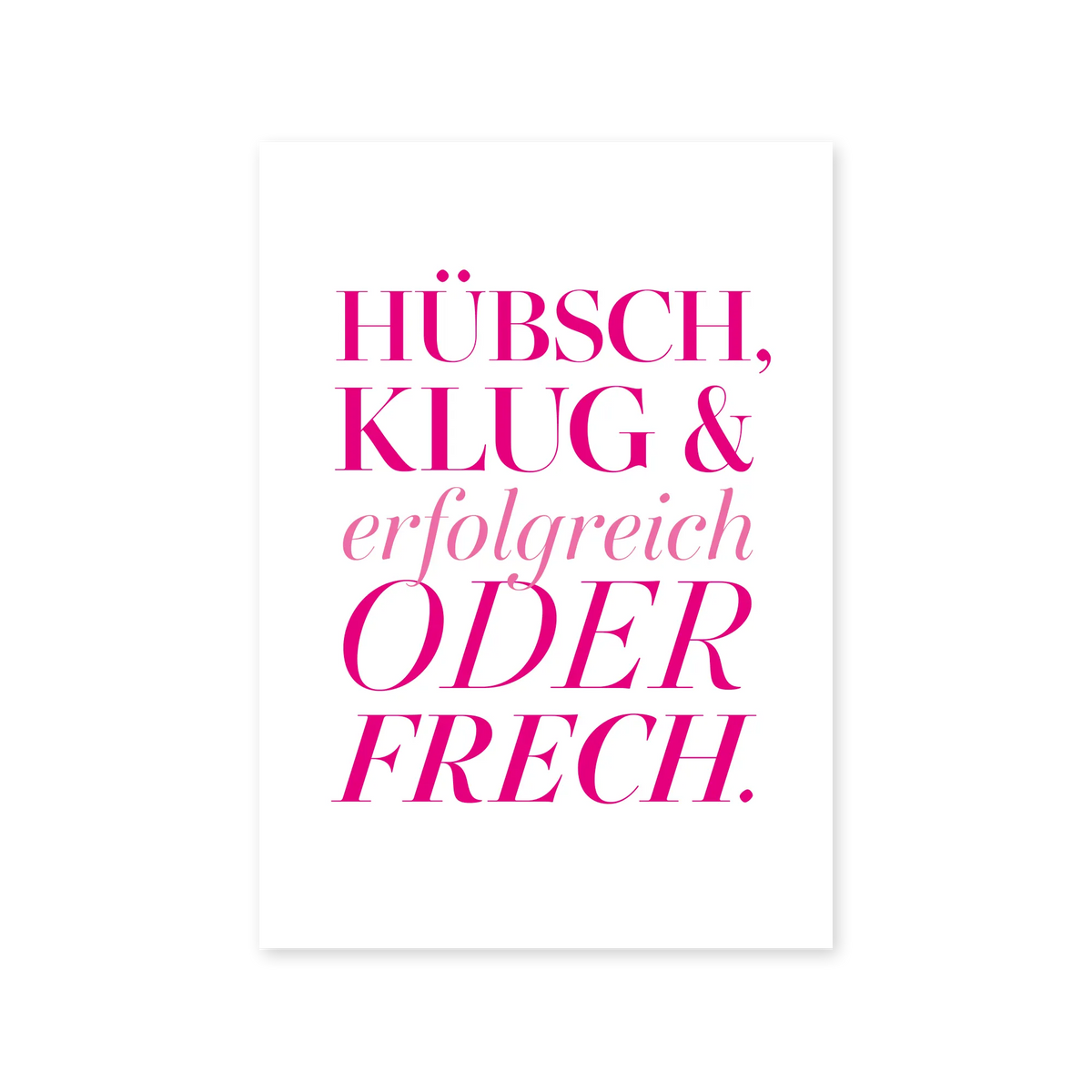 Postkarte, Klug oder Frech
