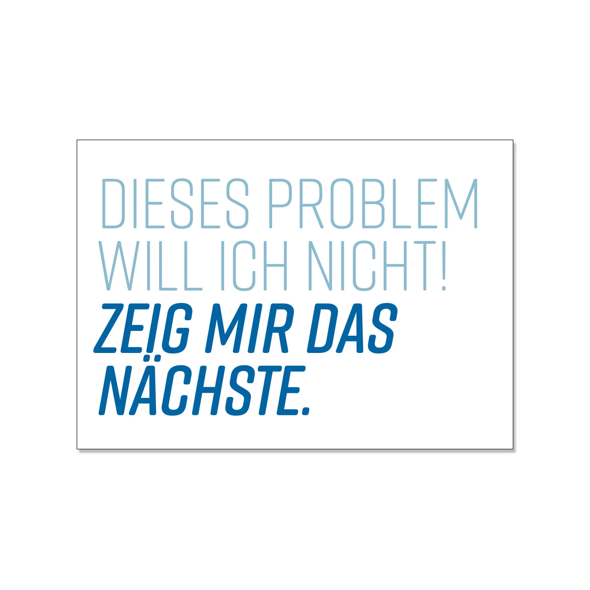 Postkarte, das nächste Problem