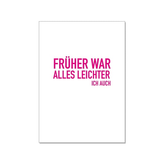 17;30 Hamburg – Postkarte hoch, Früher war alles leichter, ich auch