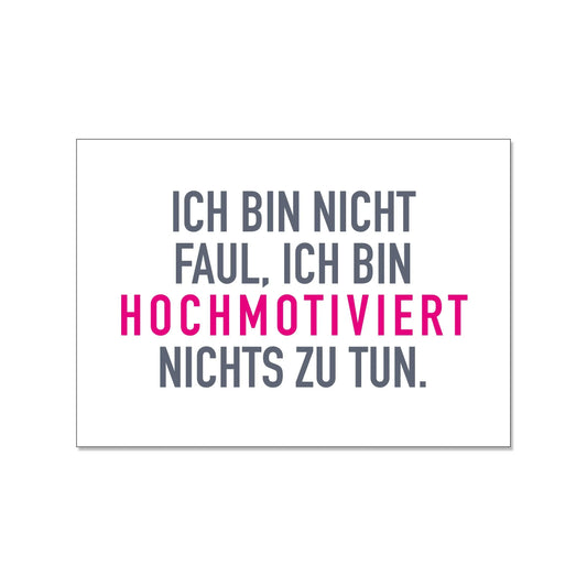 17;30 Hamburg – 17;30 Postkarte quer, ich bin nicht faul. Ich bin hochmotiviert, nichts zu tun.